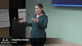 BayLearn2019-12 Dr Daphne Koller