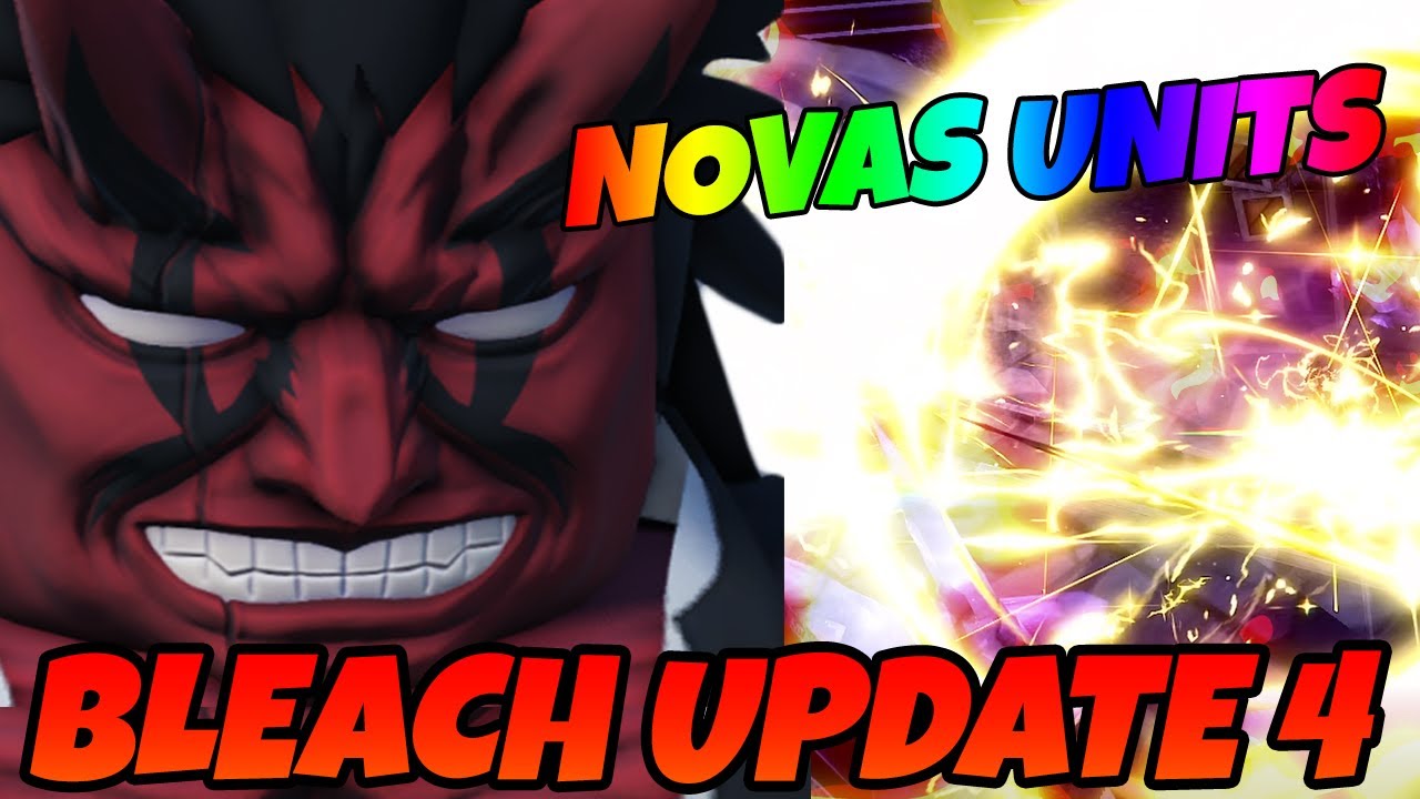 Tudo Sobre A Nova Update 4 De Bleach Do Anime Vanguards Novas Units