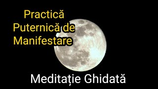 Meditație de Lună Plină | Practică Puternică de Manifestare | Vibrații Înalte