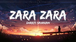 Zara Zara [Slowed X Reverb] Dhrriti Saharan | LionZ Music