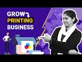 How to Grow Printing Business? #AskShobhaSingh