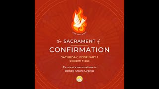 St. Irenaeus Confirmation Mass | Saturday, Feb. 1, 2025