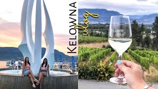 KELOWNA GETAWAY: Downtown, Wineries \u0026 Lake Okanagan | SB