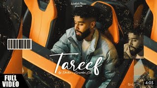 Tareef (Official Video) Ap Dhilon | Gurinder Gill | Latest Punjabi Song 2022