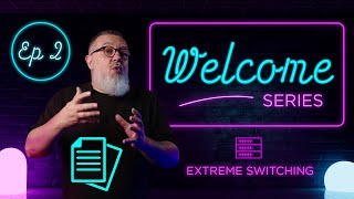 Meet Extreme Switching - Episode 2