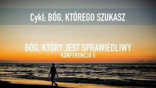 Bóg, który jest sprawiedliwy!