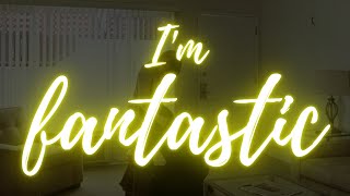 Paper Idol - I’m Fantastic [Lyrics]