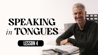 Why You Need to Speak in Tongues | Lesson 4 of the Holy Spirit | Study with John Bevere