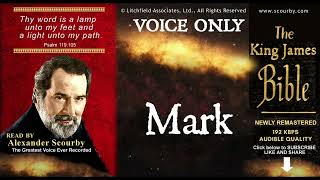 41 |  MARK { SCOURBY AUDIO BIBLE KJV }  "Thy Word is a lamp unto my feet"  Psalm: 119-105