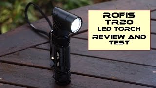 Rofis TR20 LED Torch: In Depth Review and Test