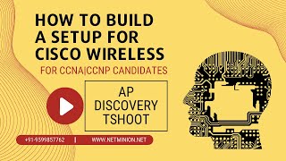 Cisco wireless| AP Discovery \u0026 Join Processes - CCNA|CCNP ENCOR | AP Join Problems | Troubleshoot