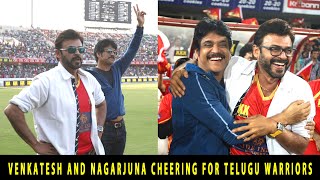 Venkatesh And Nagarjuna Cheering For Telugu Warriors