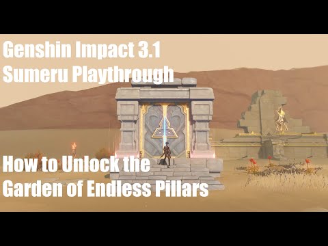 Genshin Impact 3.1 Sumeru – How to Unlock Endless Pillar Garden