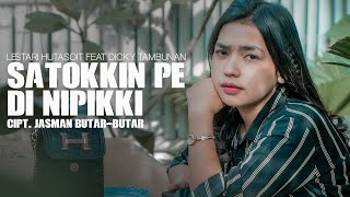 SATOKKIN PE DI NIPIKKI - Lestari Hutasoit Ft Dicky Tambunan (Cover)