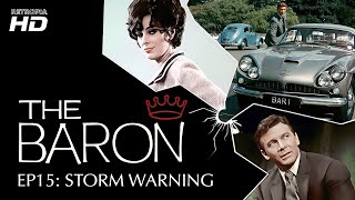 The Baron (1966) EP15: Storm Warning ¦ HD 1080p Restoration