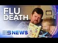 Victorian father and hospital worker latest victim of horror flu season | Nine News Australia