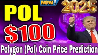 Polygon (Pol) Coin Price Prediction 2025  || Matic Coin Next Target $10 | Pol Coin Update