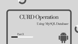 Android Studio CURD Operation using MySQL Database | Part 3 #AndroidStudio #Java #MySQL #Database