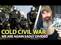 The Beginning Of A COLD Civil War In America?