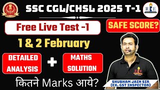 SSC CGL \u0026 CHSL 2025 | RBE Free Live Mock 1 Analysis + Maths Solutions | Safe Score category wise 🤝