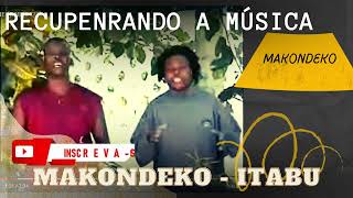 Makondeko  - Itabu (Sofrimento e azar)