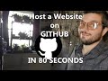 Host a Website with Github in 80 Seconds