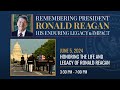 Honoring The Life and Legacy of Ronald Reagan - Entire Day-Long Program