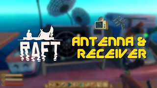 How To Use The Receiver And Antenna To Reach The Radio Tower in Raft?