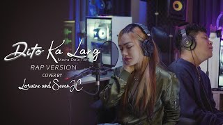 Dito Ka Lang "Rap Version" By Loraine & SevenJC (Prod By LC Beats)