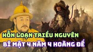 Nguyên triều hỗn loạn: 4 năm 4 hoàng đế – lịch sử chưa từng hỗn loạn đến thế!
