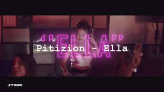 pitizion - Ella ❤