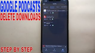 ✅  How To Delete Downloads In Google Podcasts 🔴