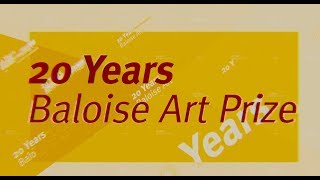 20 Years Baloise Art Prize | Baloise Kunst-Preis | Art Basel