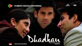 Dhadkan (2000) Dubbing Suara Bahasa Indonesia HD Full Movie