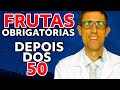 3 MELHORES FRUTAS PARA QUEM TEM MAIS DE 50 ANOS - Dr. Charles Genehr