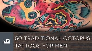 50 Traditional Octopus Tattoos For Men