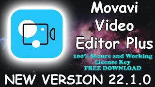 Movavi Video Editor Plus 22.1.0|No key required|100% Secure & Working|Free license|