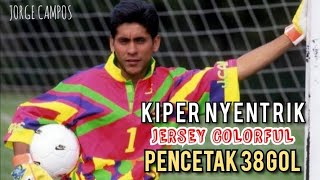 The Story of Jorge Campos: Eccentric Mexican Goalkeeper, Scorer of 38 Goals