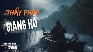 Thầy Pháp Giang Hồ | Truyện Ma Có Thật | #chuyenmacothat