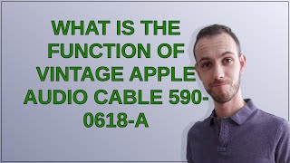 Retrocomputing: What is the function of Vintage Apple Audio cable 590-0618-A