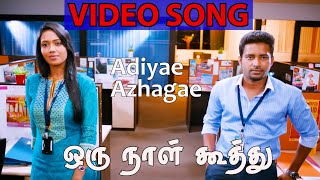 Adiyae Azhagae Video Song in Oru Naal Koothu Movie | 2016 | Dinesh , Nivetha Pethuraj | Tamil Song.