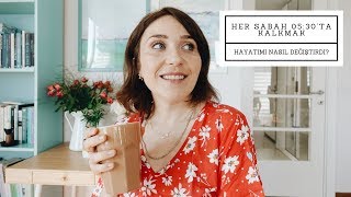 Her Sabah 05:30'da Uyanmak Hayatımı Nasıl Değiştiriyor?