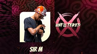 Sir M - UNFILTERED Live @ NSK