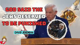 God said the Jews deserved to be punished - DAVID JIMIERH