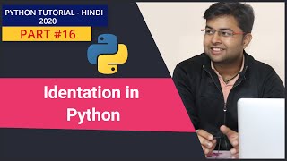 Indentation in Python | Python Indentation in Hindi | Python Tutorial #16