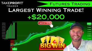 +$20,000 Day Trading NQ Futures With 2 Contracts