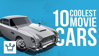 Top 10 Coolest Cars Featured In Movies