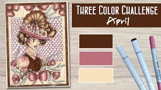 Copic Colors Challenge Ep 4 - April - Three Marker Challenge