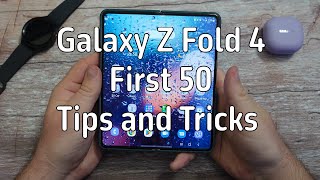 Samsung Galaxy Z Fold 4 First 50 Tips and Tricks