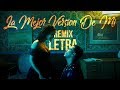 Download La Mejor Version De Mi Remix Letra Natti Natasha x Romeo Santos Lyric mp3